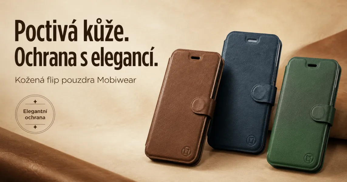 Kožená flip pouzdra Mobiwear: pravá kůže, precizní výroba a ochrana, která vydrží roky