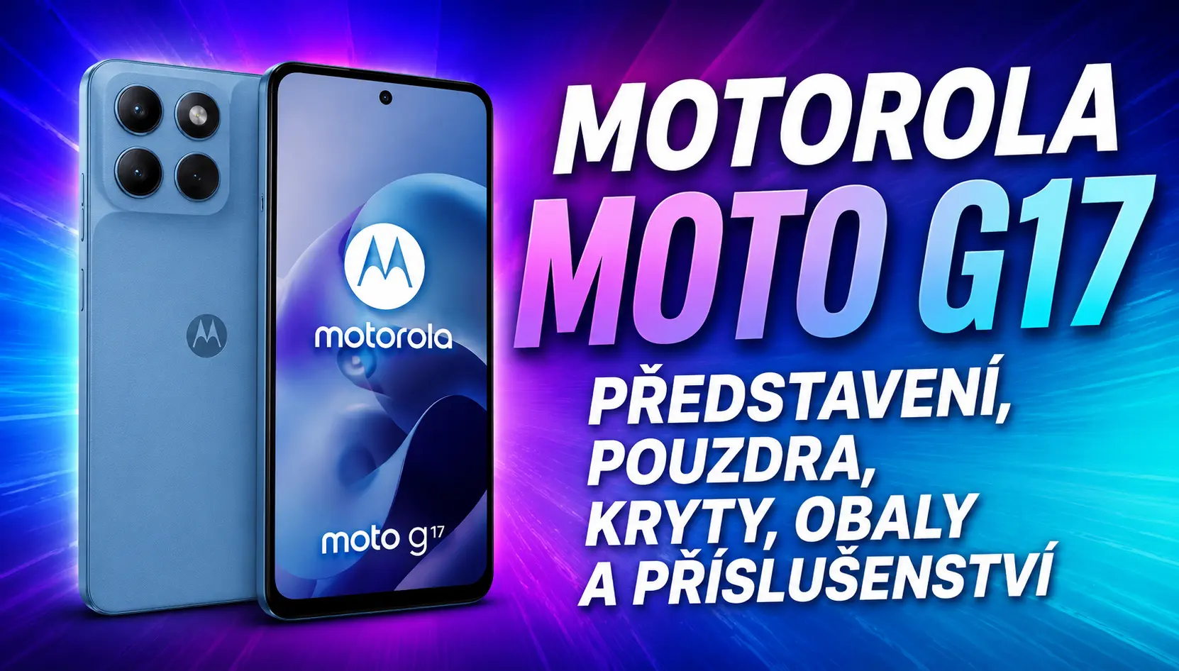 Motorola Moto G17, dostupný telefon s 6,72