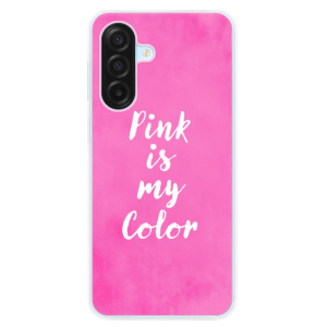 Silikonový kryt iSaprio - Samsung Galaxy A17 / A17 5G - Pink is my color